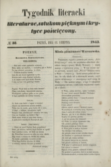 Tygodnik Literacki : literaturze, sztukom pięknym i krytyce poświęcony. [R.6], № 32 (12 sierpnia 1843)