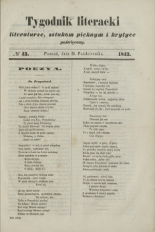 Tygodnik Literacki : literaturze, sztukom pięknym i krytyce poświęcony. [R.6], № 43 (28 października 1843)