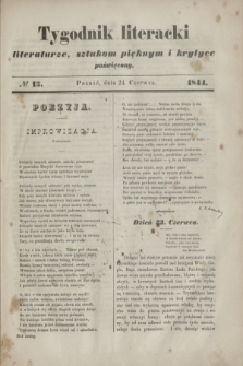 Tygodnik literacki : literaturze, sztukom pięknym i krytyce poświęcony. [R.7], № 13 (24 czerwca 1844)