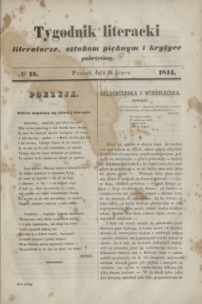 Tygodnik literacki : literaturze, sztukom pięknym i krytyce poświęcony. [R.7], № 16 (15 lipca 1844)