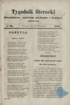 Tygodnik literacki : literaturze, sztukom pięknym i krytyce poświęcony. [R.7], № 26 (30 września 1844)