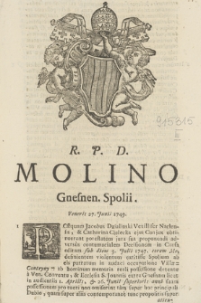 R. P. D. Molino Gnesnen. Spolii. Veneris 27. Junii 1749
