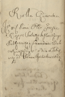 Role kwartalne załogi w Białocerkwi dowodzonej przez pułk. Ottona Ernesta Rappe stolnika inflanckiego, z lat 1684 do końca stycznia 1691 r.