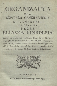 Organizacya Dla Szpitala Generalnego Wilenskiego