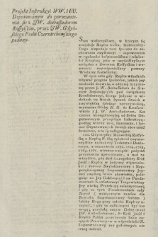 Projekt Instrukcyi WW. i UU. Deputowanych do porozumienia się z JW. Ambassadorem Rossyiskim / przez JW. Gołyńskiego Posła Czerniechowskiego podany