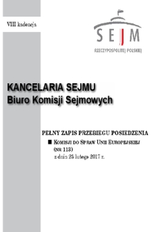 Pełny Zapis Przebiegu Posiedzenia Komisji do Spraw Unii Europejskiej (nr 113) z dnia 23 lutego 2017 r.