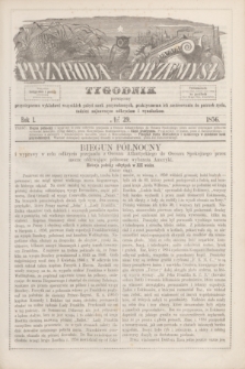 Przyroda i Przemysł : tygodnik poświęcony przystępnemu wykładowi wszystkich gałęzi nauk przyrodzonych, praktycznemu ich zastósowaniu do potrzeb życia, tudzież najnowszym odkryciom i wynalazkom. R.1, № 29 (1856)