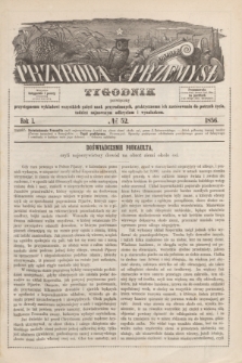 Przyroda i Przemysł : tygodnik poświęcony przystępnemu wykładowi wszystkich gałęzi nauk przyrodzonych, praktycznemu ich zastósowaniu do potrzeb życia, tudzież najnowszym odkryciom i wynalazkom. R.1, № 52 (1856)