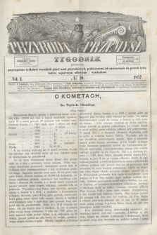 Przyroda i Przemysł : tygodnik poświęcony przystępnemu wykładowi wszystkich gałęzi nauk przyrodniczych, praktycznemu ich zastósowaniu do potrzeb życia, tudzież najnowszym odkryciom i wynalazkom. R.2, № 20 (1857)