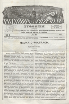 Przyroda i Przemysł : tygodnik poświęcony przystępnemu wykładowi wszystkich gałęzi nauk przyrodniczych, praktycznemu ich zastósowaniu do potrzeb życia, tudzież najnowszym odkryciom i wynalazkom. R.2, № 44 (1857)