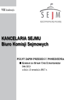 Pełny Zapis Przebiegu Posiedzenia Komisji do Spraw Unii Europejskiej (nr 151) z dnia 13 września 2017 r.