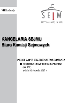 Pełny Zapis Przebiegu Posiedzenia Komisji do Spraw Unii Europejskiej (nr 163) z dnia 8 listopada 2017 r.