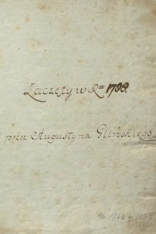 Zbiór wierszy „zaczęty w r-u 1788 przez Augustyna Glińskiego”
