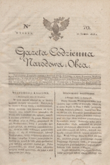 Gazeta Codzienna Narodowa i Obca. 1818, Ner 70 (22 grudnia)