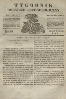 Tygodnik Rolniczo-Technologiczny. [R.1], Ner 32 (6 sierpnia 1835)