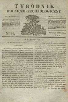 Tygodnik Rolniczo-Technologiczny. [R.1], Ner 36 (3 września 1835)
