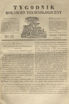Tygodnik Rolniczo-Technologiczny. [R.1], Ner 42 (15 października 1835)