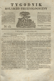Tygodnik Rolniczo-Technologiczny. [R.1], Ner 45 (5 listopada 1835)