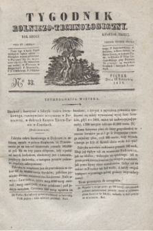 Tygodnik Rolniczo-Technologiczny. R.2, Ner 33 (12 sierpnia 1836)