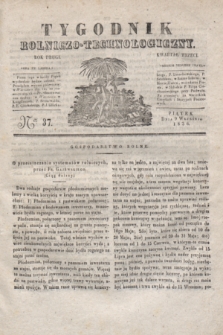 Tygodnik Rolniczo-Technologiczny. R.2, Ner 37 (9 września 1836)
