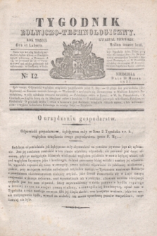 Tygodnik Rolniczo-Technologiczny. R.3, Nro 12 (19 marca 1837)