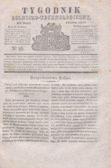 Tygodnik Rolniczo-Technologiczny. R.3, Nro 16 (16 kwietnia 1837)