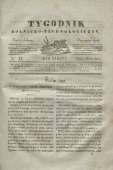 Tygodnik Rolniczo-Technologiczny. R.6, Nro 11 (15 marca 1840)