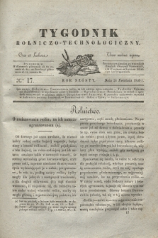Tygodnik Rolniczo-Technologiczny. R.6, Nro 17 (26 kwietnia 1840)