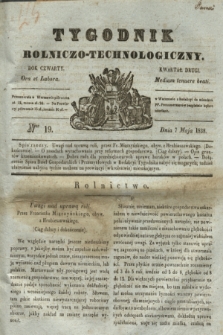 Tygodnik Rolniczo-Technologiczny. R.4, Ner 19 (7 maja 1838)