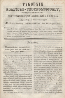 Tygodnik Rolniczo-Technologiczny : poświęcony szczególniej praktycznym postępom gospodarstwa wiejskiego. R.1, № 47 (19 listopada 1845) = R.11