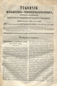Tygodnik Rolniczo-Technologiczny : poświęcony szczególniej praktycznym postępom gospodarstwa wiejskiego. R.4, № 5 (29 stycznia 1848) = R.14