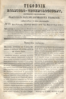 Tygodnik Rolniczo-Technologiczny : poświęcony szczególniej praktycznym postępom gospodarstwa wiejskiego. R.5, № 22 (28 maja 1849) = R.15