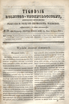 Tygodnik Rolniczo-Technologiczny : poświęcony szczególniej praktycznym postępom gospodarstwa wiejskiego. R.5, № 29 (16 lipca 1849) = R.15