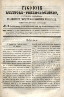 Tygodnik Rolniczo-Technologiczny : poświęcony szczególniej praktycznym postępom gospodarstwa wiejskiego. R.5, № 34 (20 sierpnia 1849) = R.15