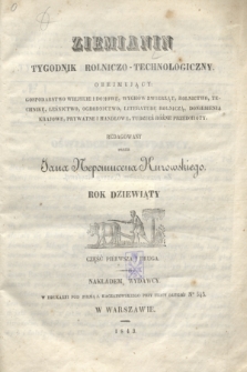 Ziemianin : tygodnik rolniczo-technologiczny. R.9, Spis przedmiotów w części piérwszéj zawartych (1843)