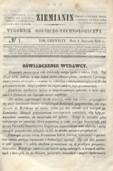 Ziemianin : tygodnik rolniczo-technologiczny. R.9, № 1 (1 stycznia 1843)