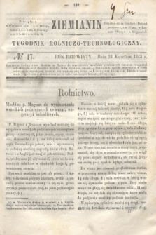 Ziemianin : tygodnik rolniczo-technologiczny. R.9, № 17 (23 kwietnia 1843)