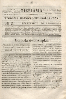 Ziemianin : tygodnik rolniczo-technologiczny. R.9, № 25 (18 czerwca 1843)