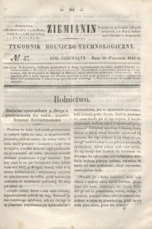 Ziemianin : tygodnik rolniczo-technologiczny. R.9, № 37 (10 września 1843)