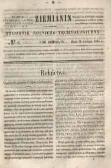 Ziemianin : tygodnik rolniczo-technologiczny. R.10, № 6 (11 lutego 1844)