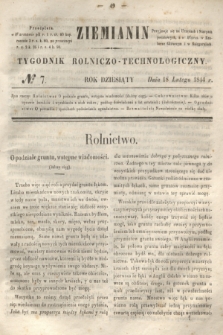 Ziemianin : tygodnik rolniczo-technologiczny. R.10, № 7 (18 lutego 1844)