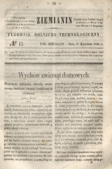 Ziemianin : tygodnik rolniczo-technologiczny. R.10, № 15 (14 kwietnia 1844)