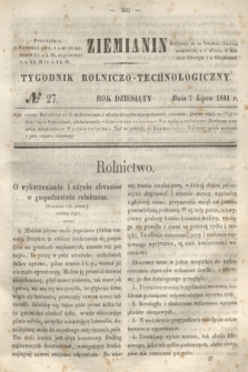 Ziemianin : tygodnik rolniczo-technologiczny. R.10, № 27 (7 lipca 1844)