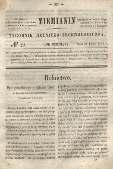 Ziemianin : tygodnik rolniczo-technologiczny. R.10, № 29 (21 lipca 1844)