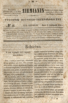 Ziemianin : tygodnik rolniczo-technologiczny. R.10, № 46 (17 listopada 1844)