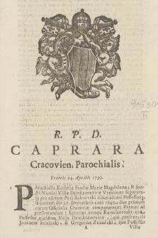 R. P. D. Caprara Cracouien. Parochialis. Veneris 24. Aprilis 1750