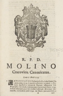 R. P. D. Molino Cracovien. Canonicatus. Lunæ 7. Maii 1753