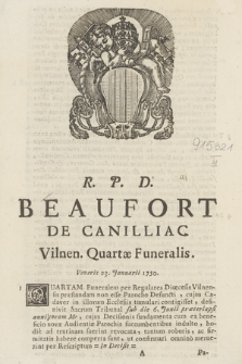 R. P. D. Beaufort De Canilliac Vilnen. Quartæ Funeralis. Veneris 23. Januarii 1750