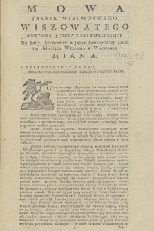 Mowa Jasnie Wielmoznego Wiszowatego Miecznika y Posła Ziemi Łomzynskiey Na Sessyi Seymowey w Jzbie Senatorskiey Dnia 19. Miesiąca Września w Warszawie Miana