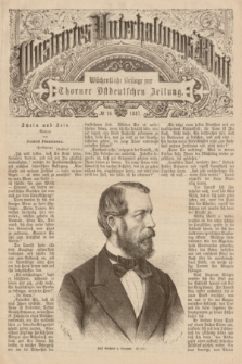 Illustrirtes Unterhaltungs-Blatt : Wöchentliche Beilage zur Thorner Ostdeutschen Zeitung. 1887, № 16 ([17 April])